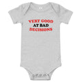 Very Good At Bad Decisions Kid's Onesie