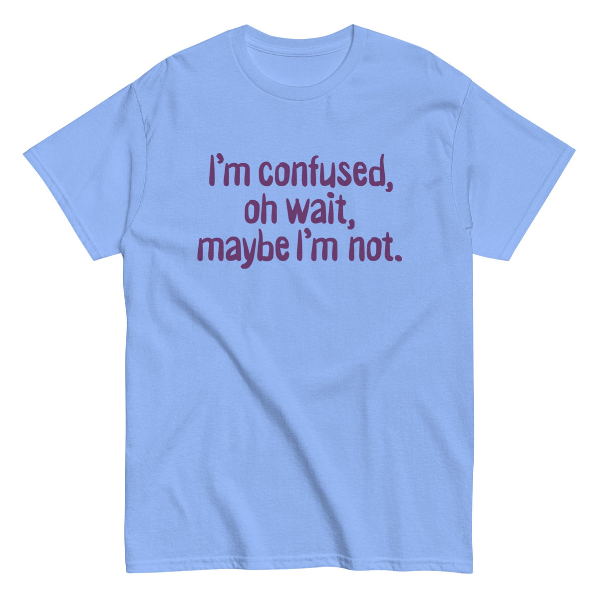 I'm Confused, Oh Wait Men's Classic Tee product image 2