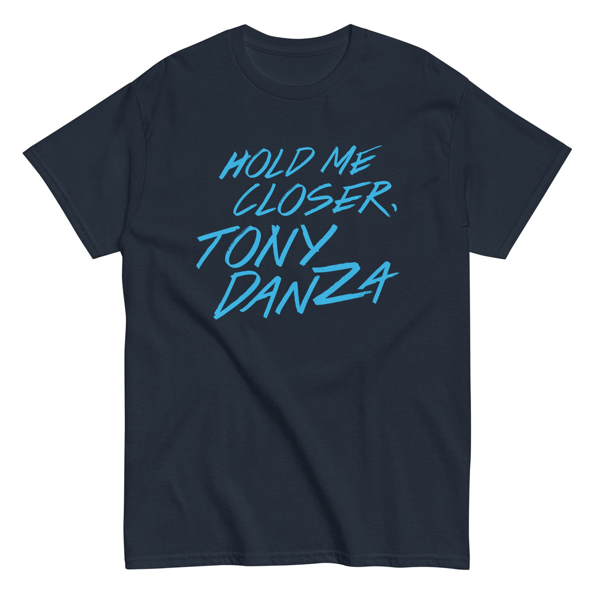 Hold Me Closer, Tony Danza Men's Classic Tee product image 2