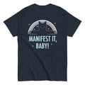 Manifest It, Baby! Men's Classic Tee product image 1