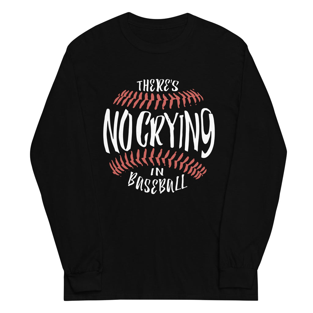 There's No Crying In Baseball Unisex Long Sleeve Tee product image 2
