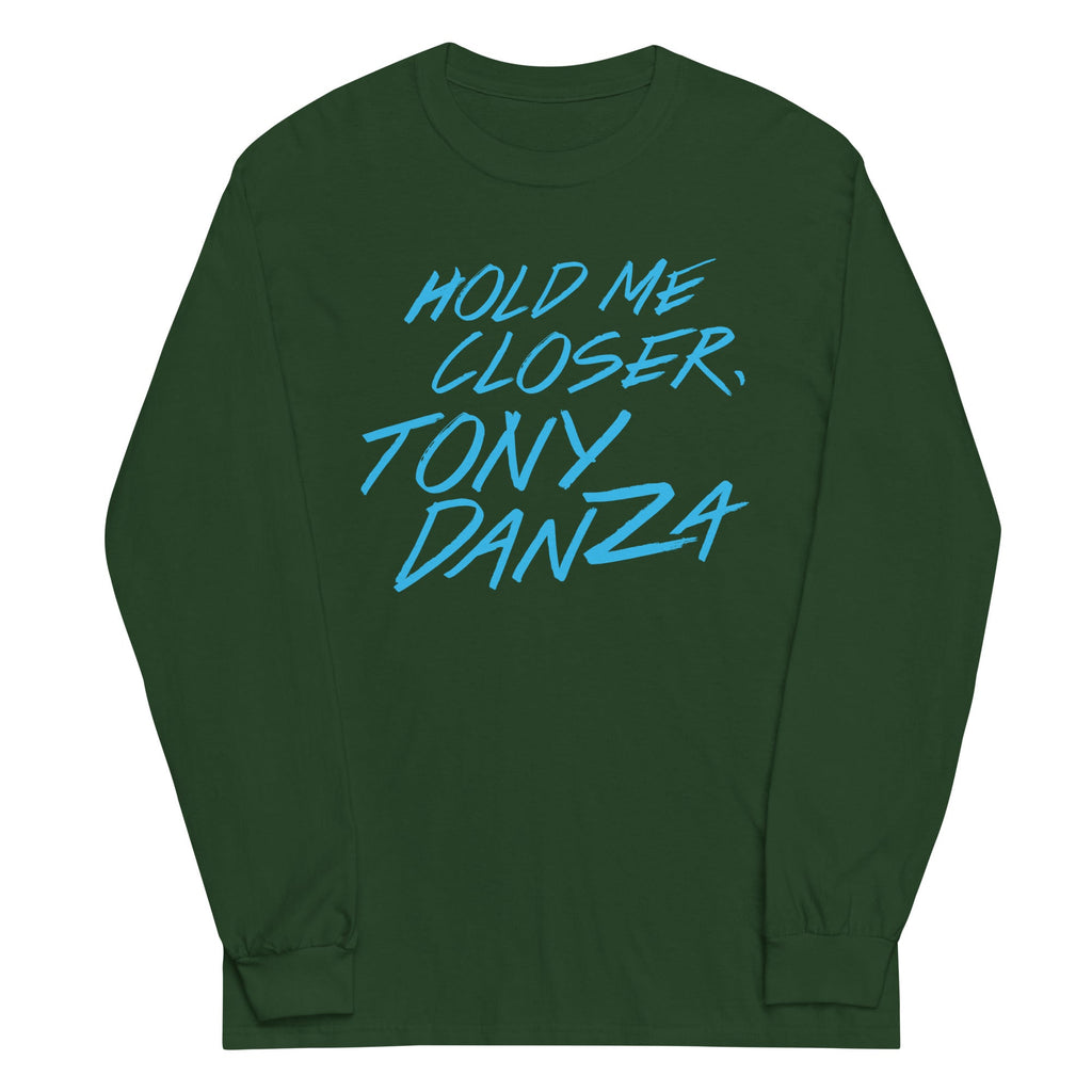 Hold Me Closer, Tony Danza Unisex Long Sleeve Tee product image 4