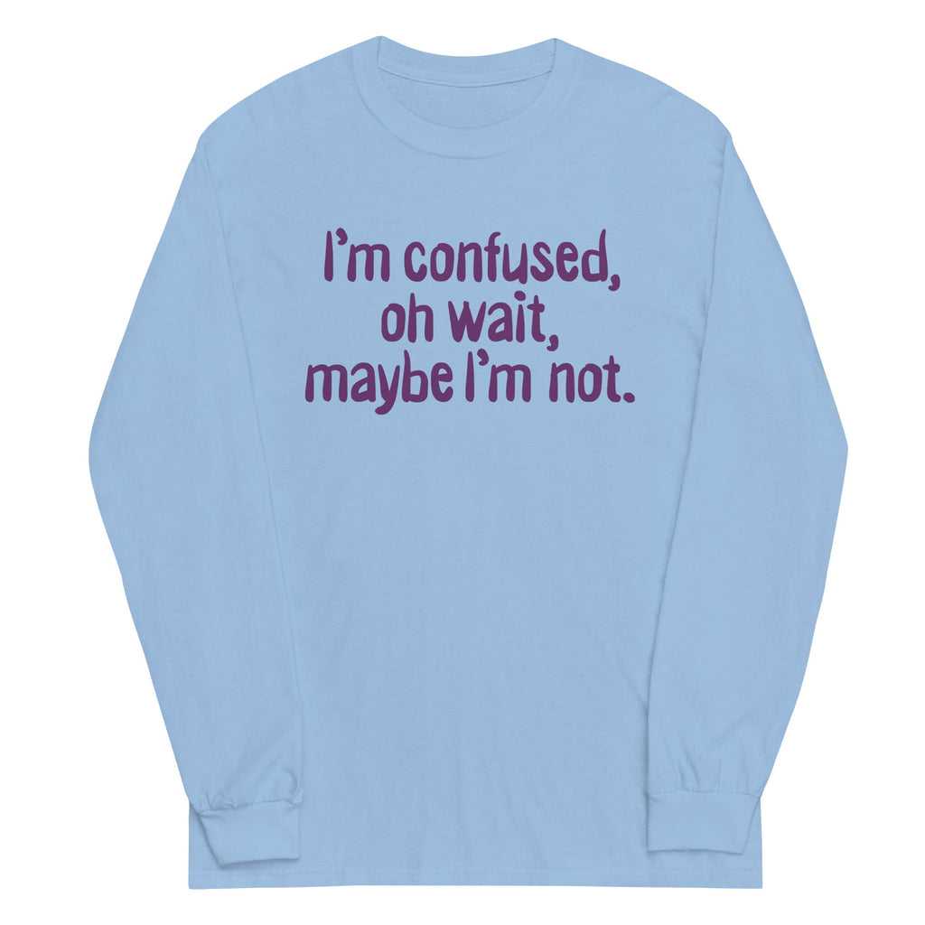 I'm Confused, Oh Wait Unisex Long Sleeve Tee product image 2