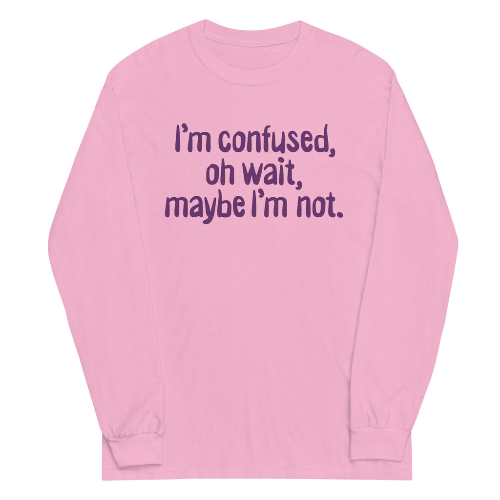 I'm Confused, Oh Wait Unisex Long Sleeve Tee product image 4