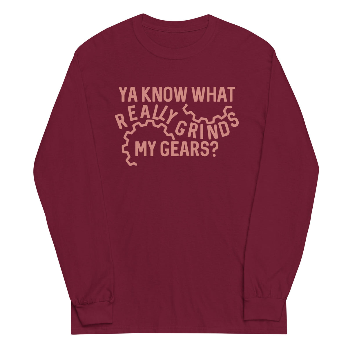 Grinds My Gears Unisex Long Sleeve Tee product image 3