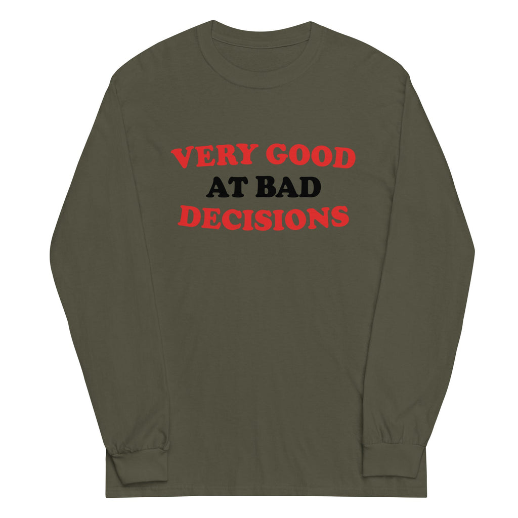 Very Good At Bad Decisions Unisex Long Sleeve Tee product image 1