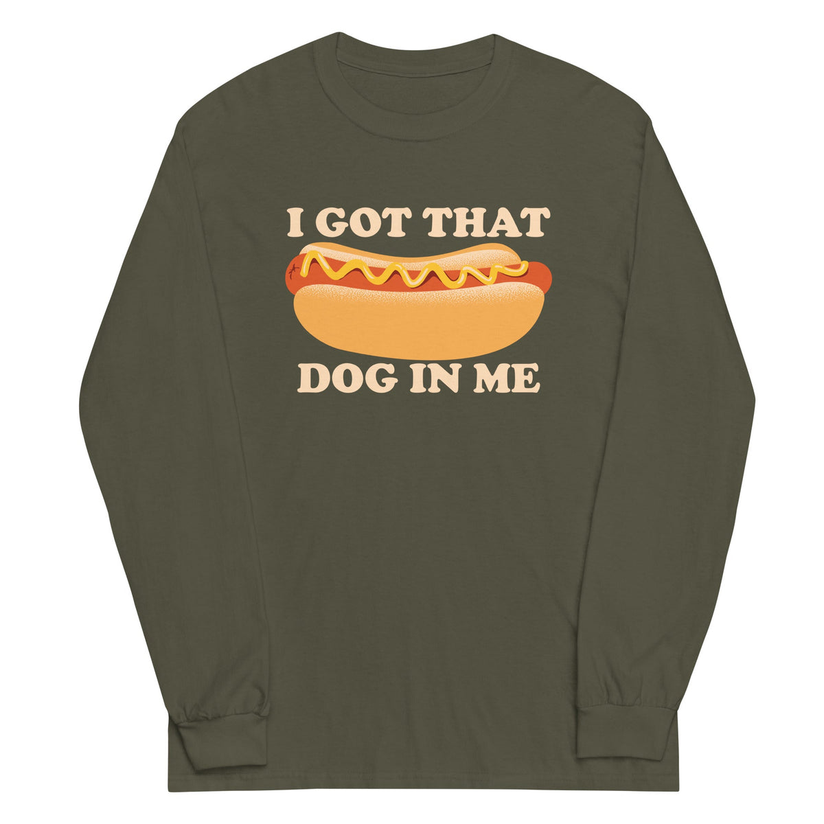 I Got That Dog In Me Unisex Long Sleeve Tee product image 1