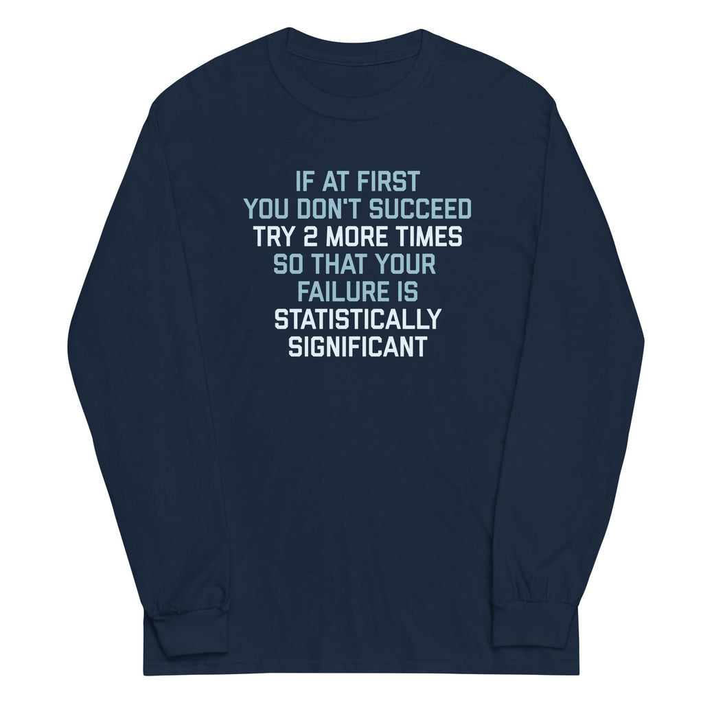 Try 2 More Times So That Your Failure Is Statistically product image 3