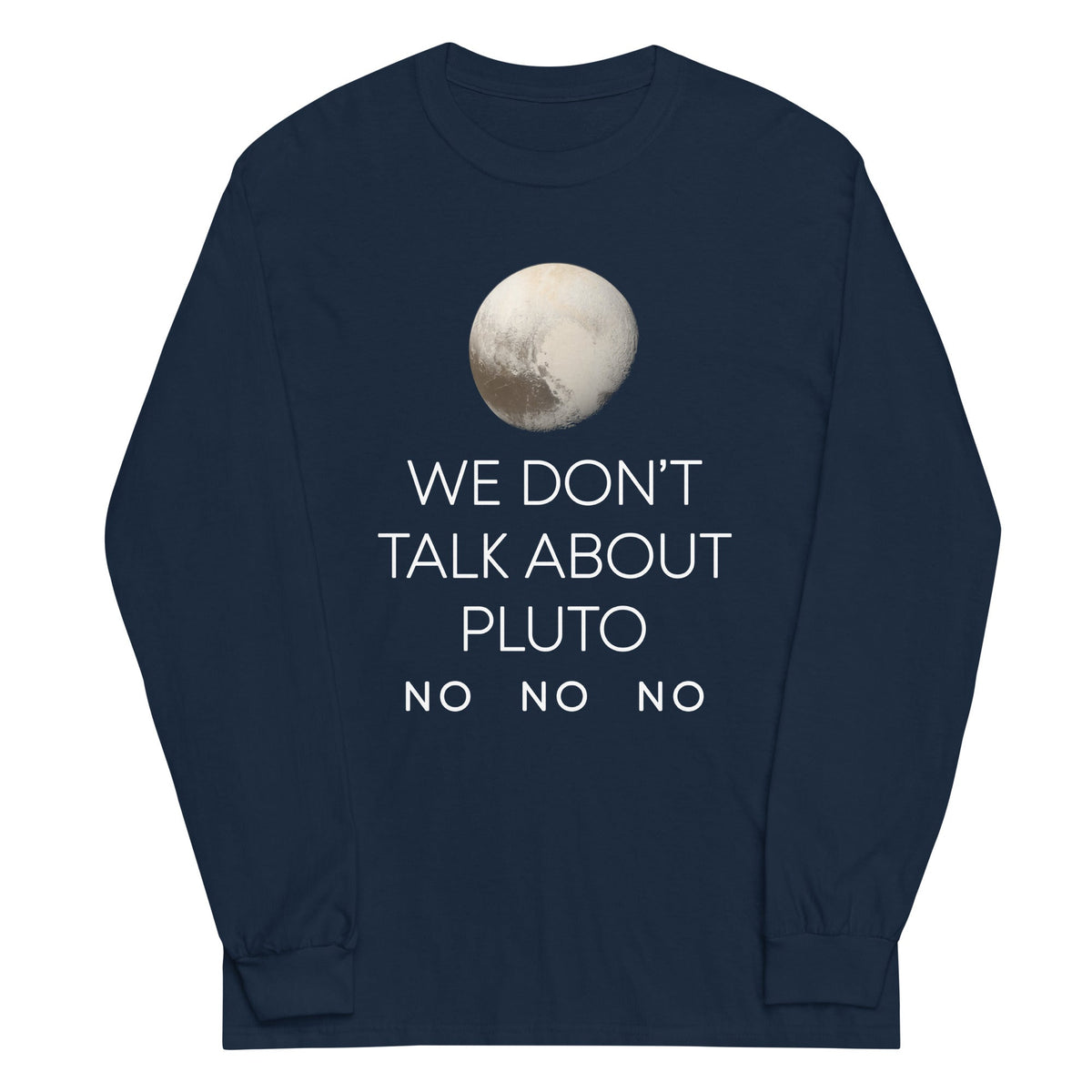We Don't Talk About Pluto Unisex Long Sleeve Tee product image 2