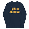 I Aim To Misbehave Unisex Long Sleeve Tee product image 1