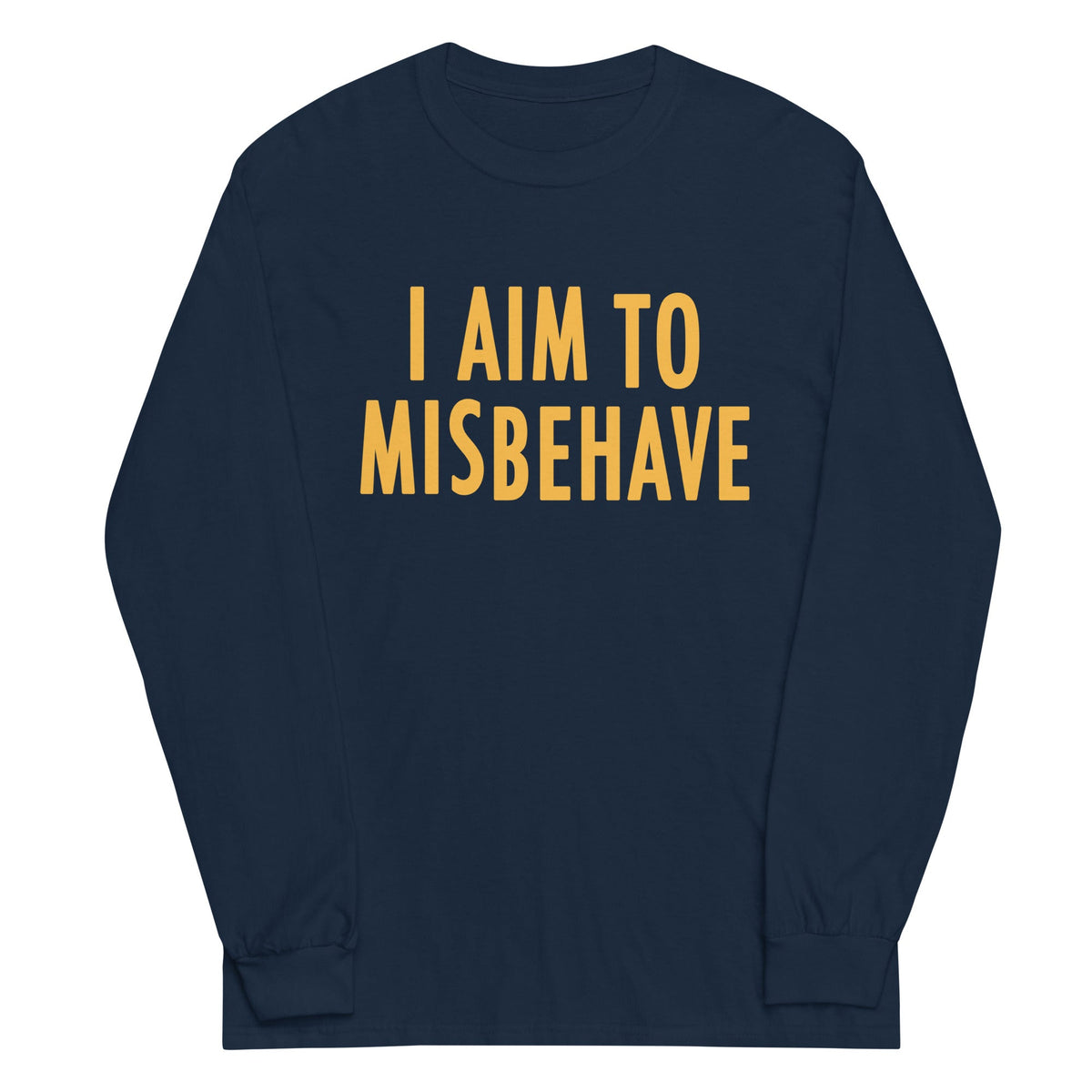 I Aim To Misbehave Unisex Long Sleeve Tee product image 1