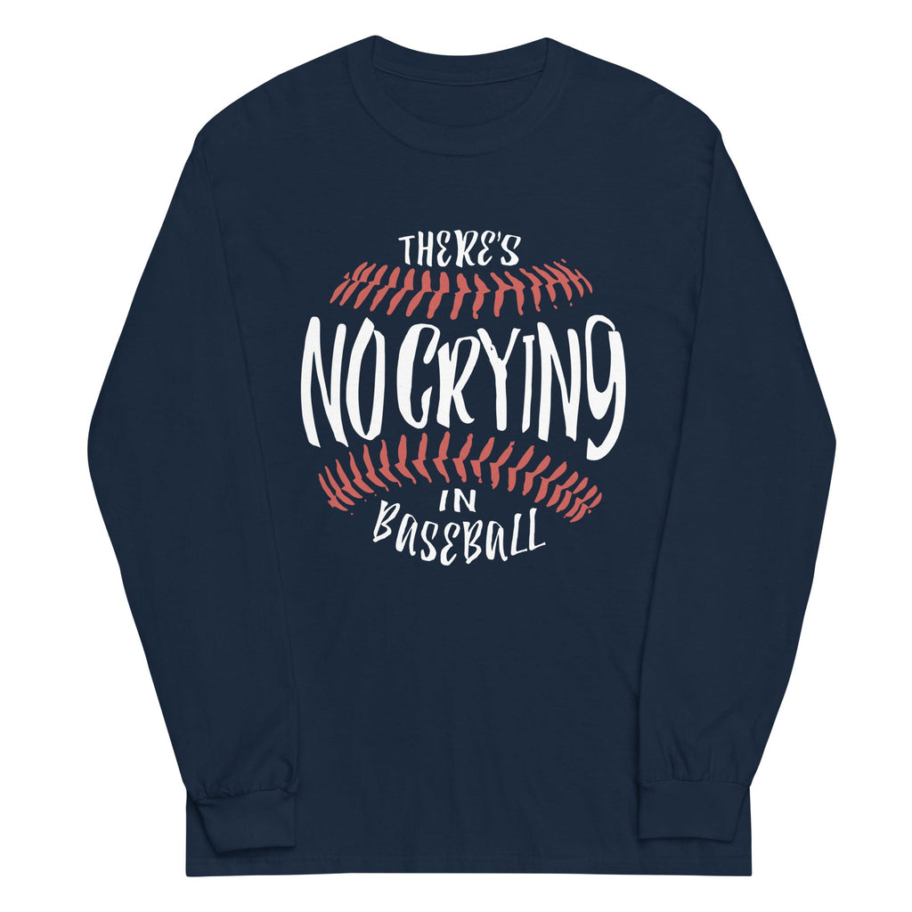 There's No Crying In Baseball Unisex Long Sleeve Tee product image 3