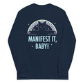Manifest It, Baby! Unisex Long Sleeve Tee product image 1