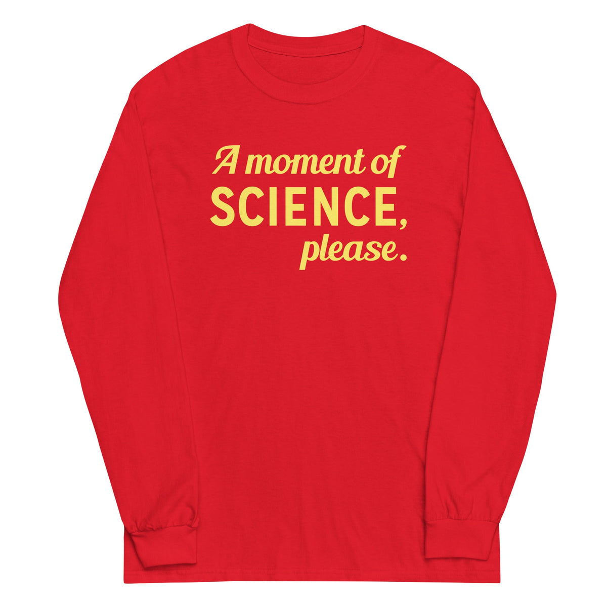 A Moment of Science, Please Unisex Long Sleeve Tee product image 4