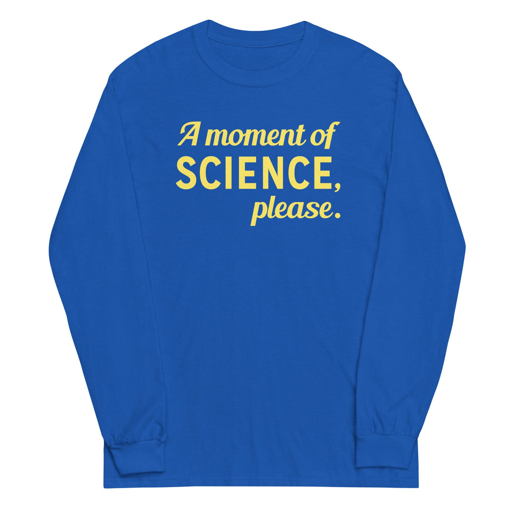 A Moment of Science, Please Unisex Long Sleeve Tee product image 5