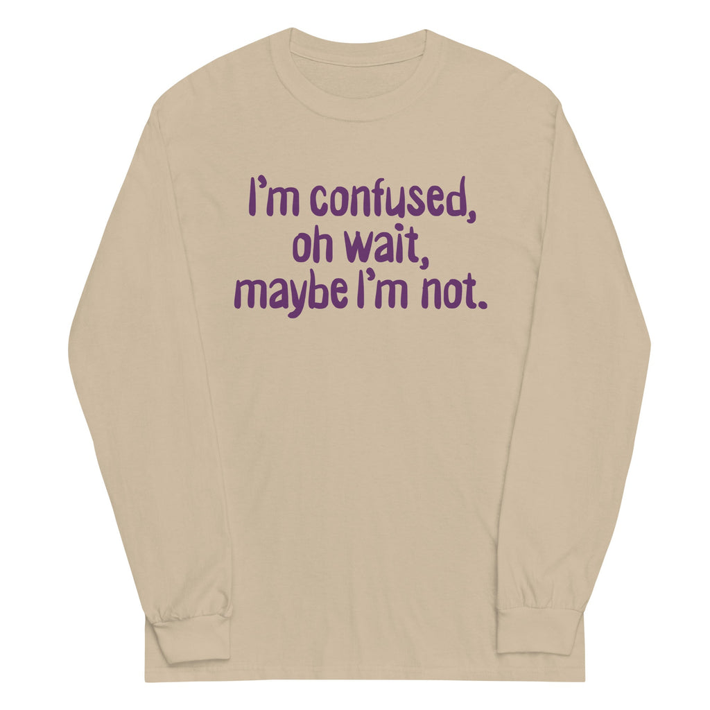I'm Confused, Oh Wait Unisex Long Sleeve Tee product image 3