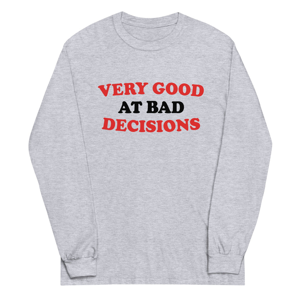 Very Good At Bad Decisions Unisex Long Sleeve Tee product image 3