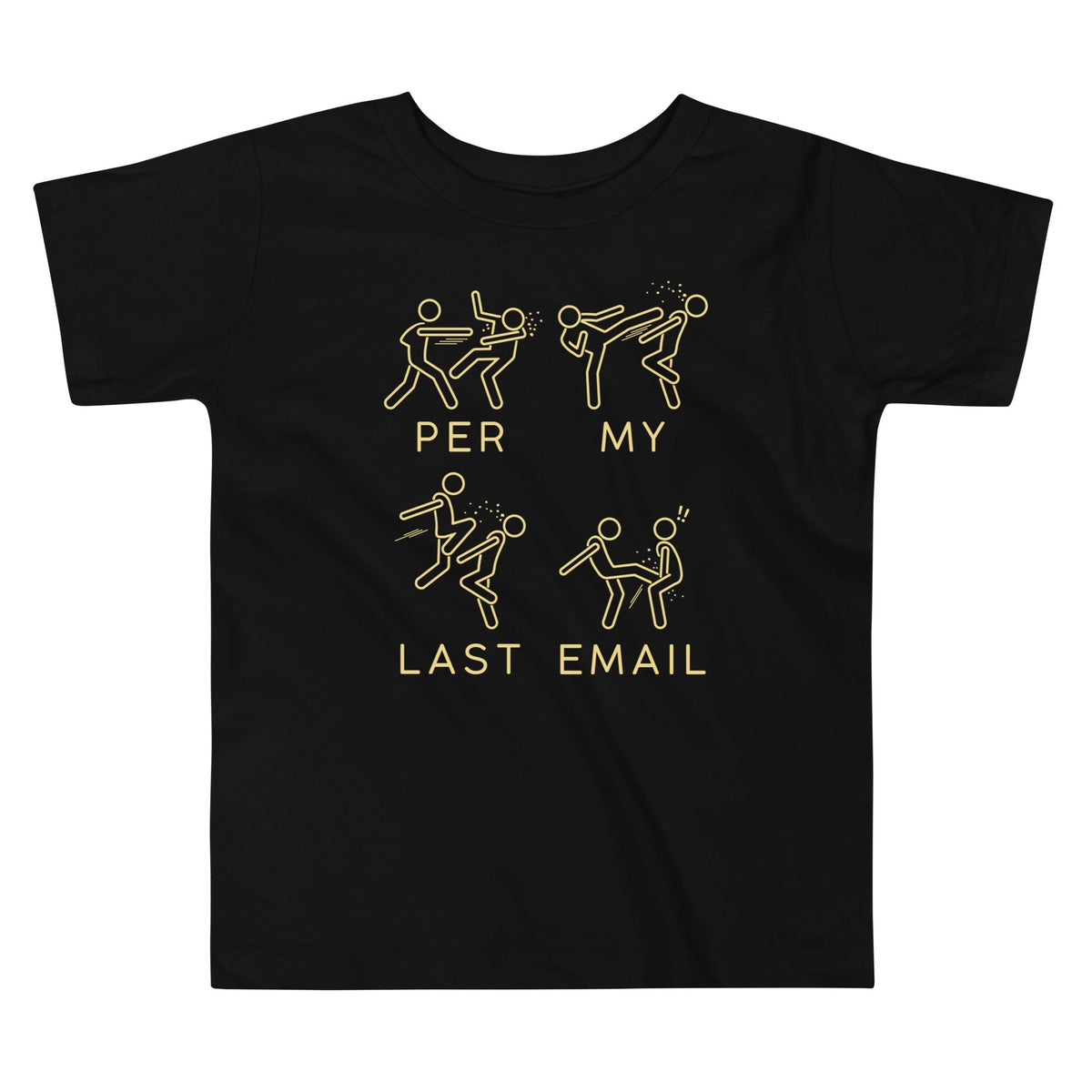 Per My Last Email Kid's Toddler Tee product image 1