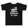 Aliens Believe In You Kid's Toddler Tee product image 1
