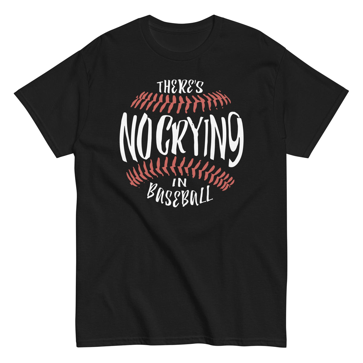 There's No Crying In Baseball Men's Classic Tee product image 2