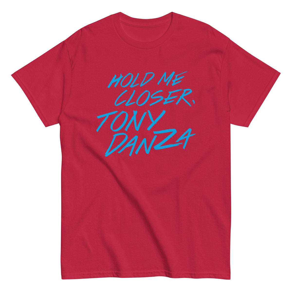 Hold Me Closer, Tony Danza Men's Classic Tee product image 5