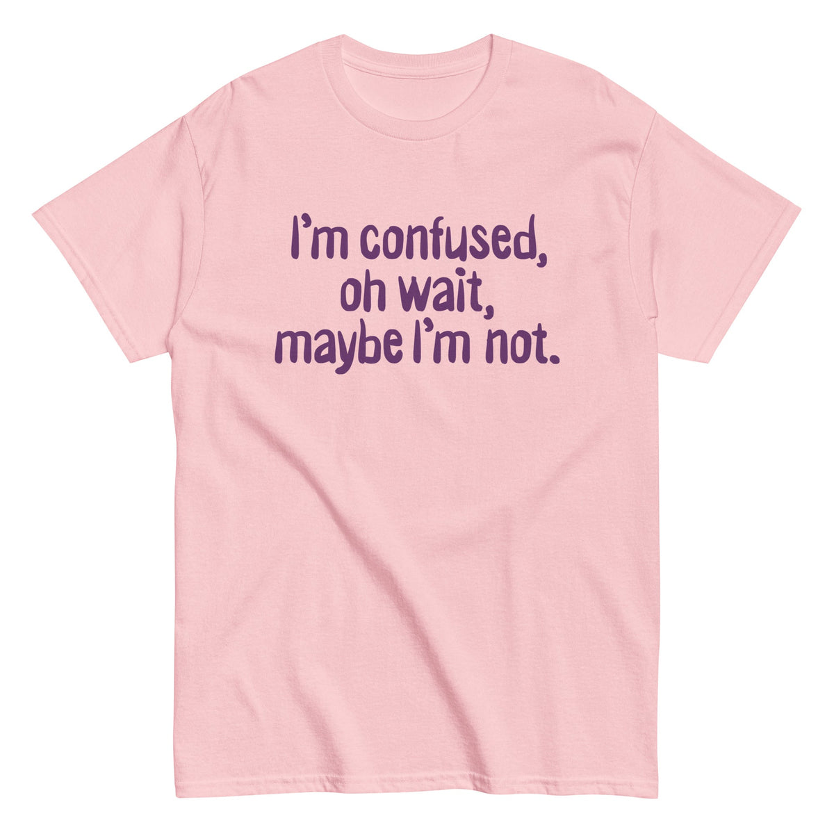I'm Confused, Oh Wait Men's Classic Tee product image 5