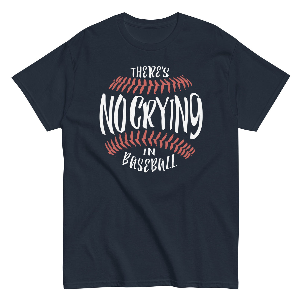 There's No Crying In Baseball Men's Classic Tee product image 3