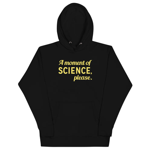 A Moment of Science, Please Unisex Hoodie product image 2
