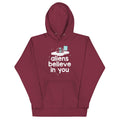 Aliens Believe In You Unisex Hoodie product image 1