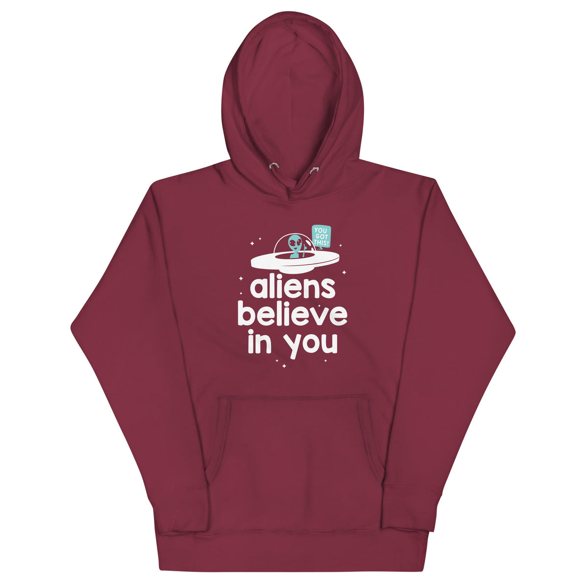 Aliens Believe In You Unisex Hoodie product image 1