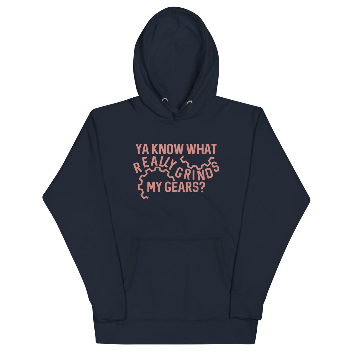 Grinds My Gears Unisex Hoodie product image 1