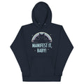 Manifest It, Baby! Unisex Hoodie product image 1