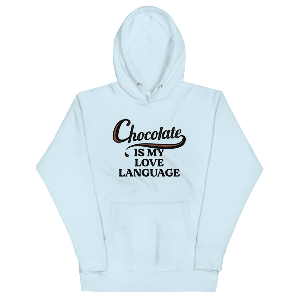 Chocolate Is My Love Language Unisex Hoodie product image 3
