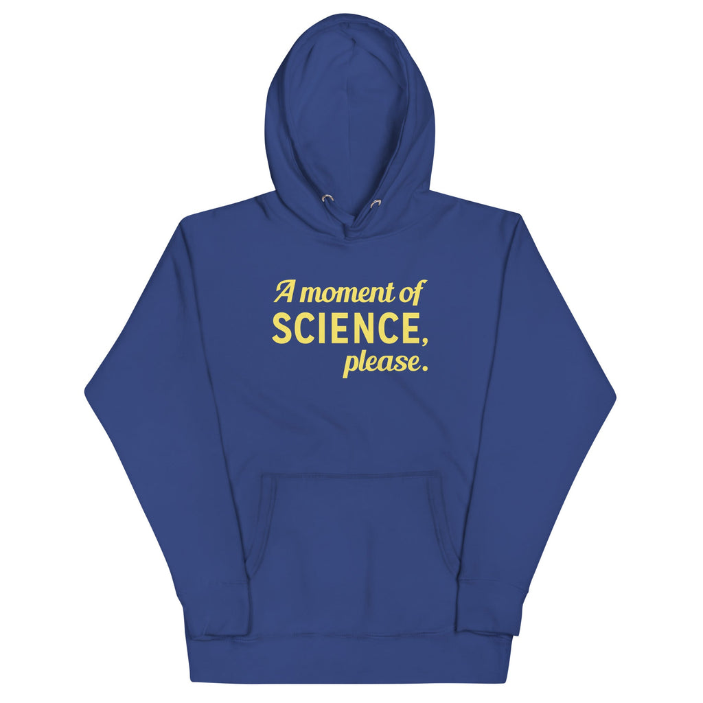 A Moment of Science, Please Unisex Hoodie product image 4
