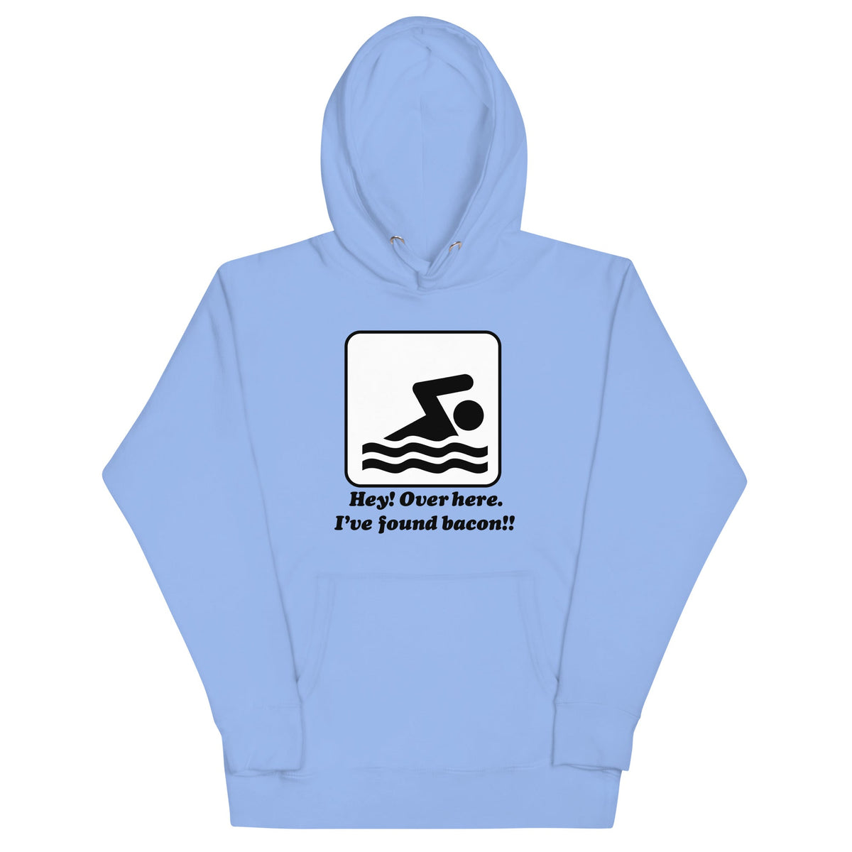 I've Found Bacon! Unisex Hoodie product image 4