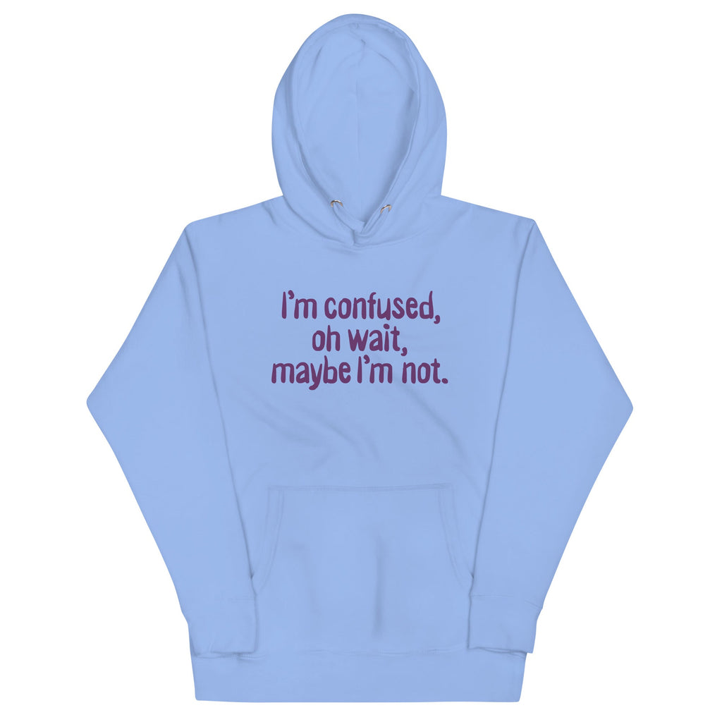 I'm Confused, Oh Wait Unisex Hoodie product image 6