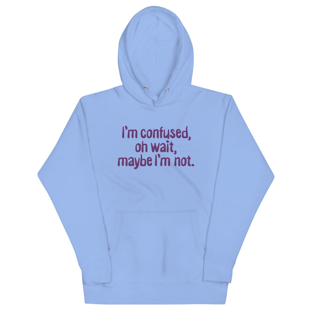I'm Confused, Oh Wait Unisex Hoodie product image 6