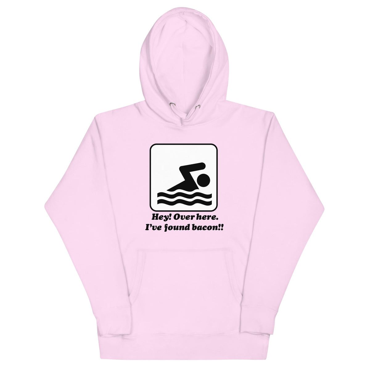 I've Found Bacon! Unisex Hoodie product image 6