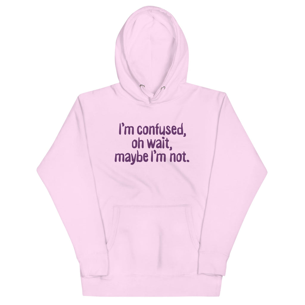 I'm Confused, Oh Wait Unisex Hoodie product image 8
