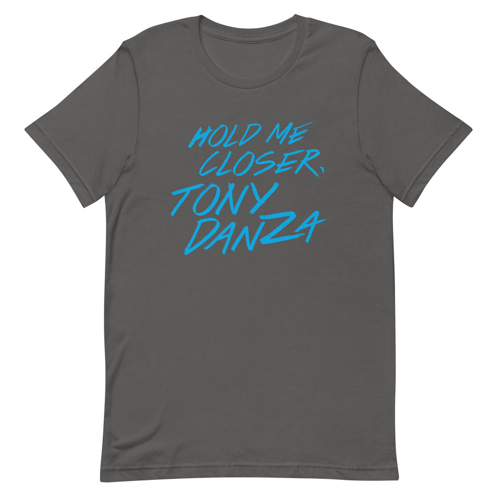 Hold Me Closer, Tony Danza Men's Signature Tee product image 1