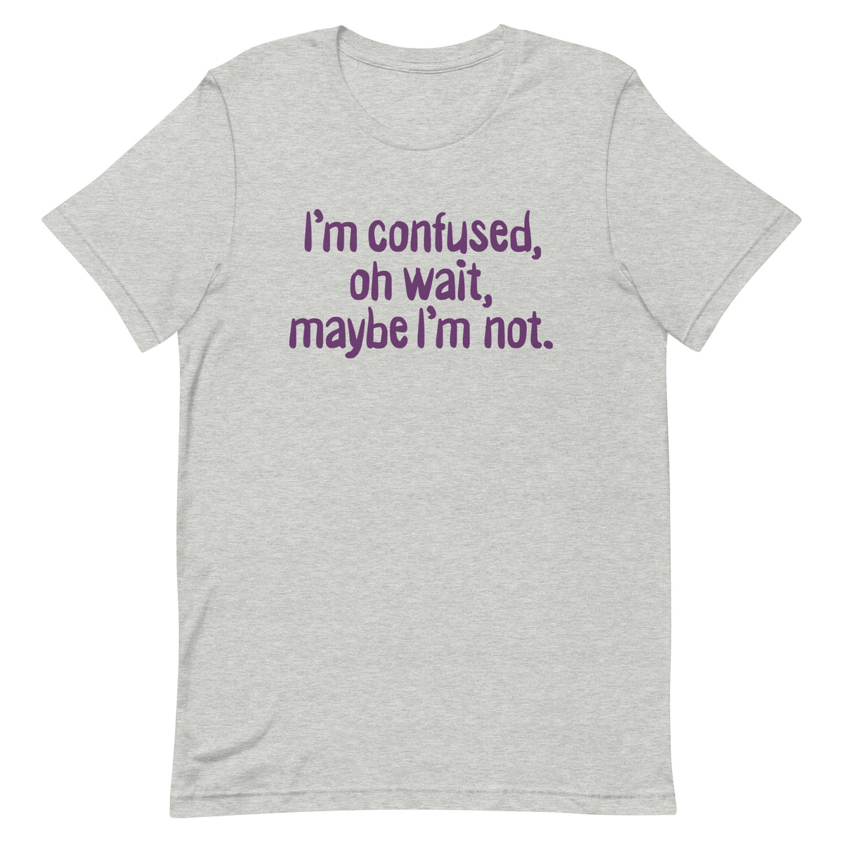 I'm Confused, Oh Wait Men's Signature Tee product image 1
