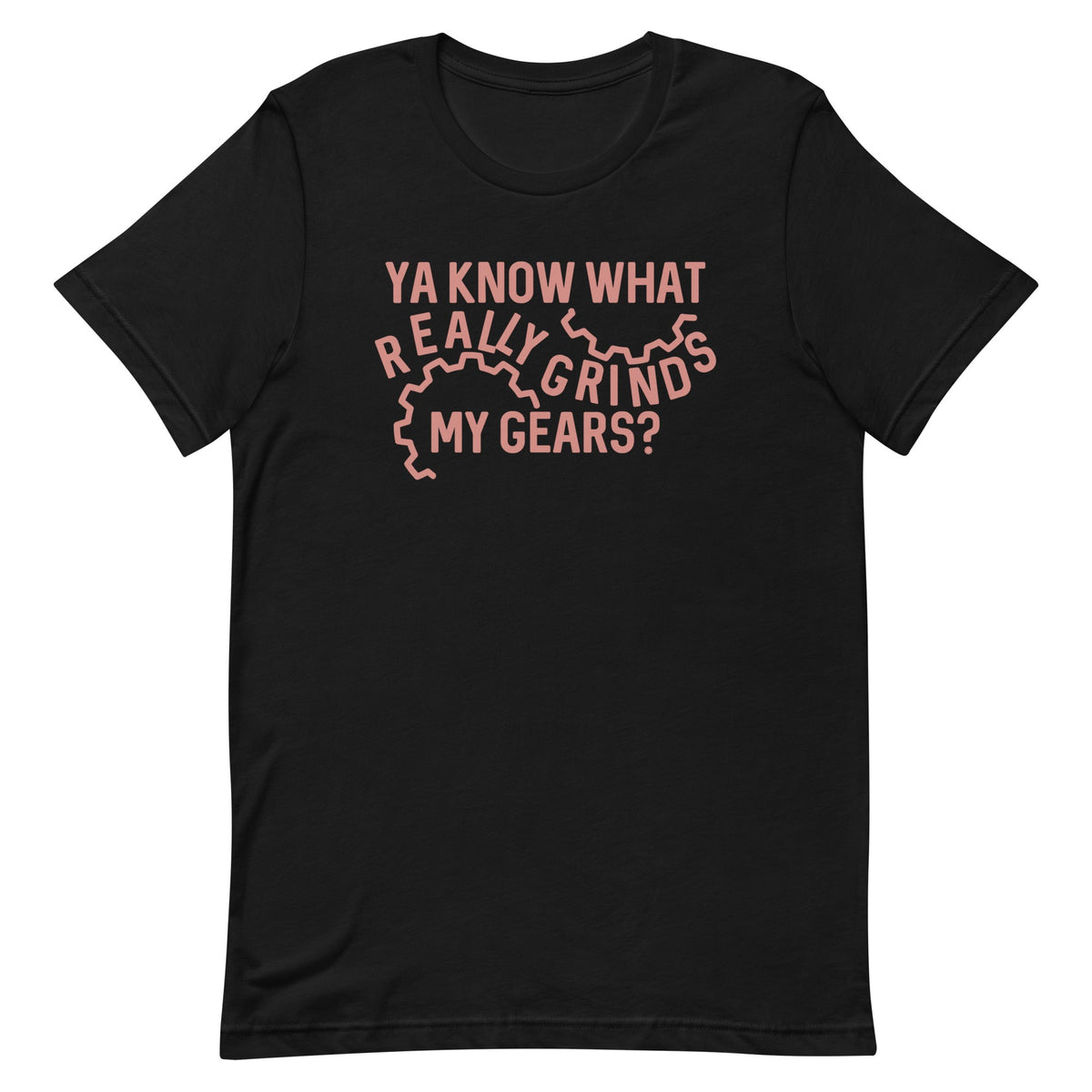 Grinds My Gears Men's Signature Tee product image 1