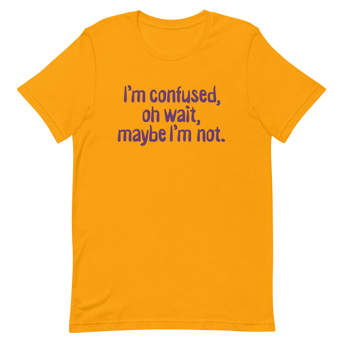 I'm Confused, Oh Wait Men's Signature Tee product image 4