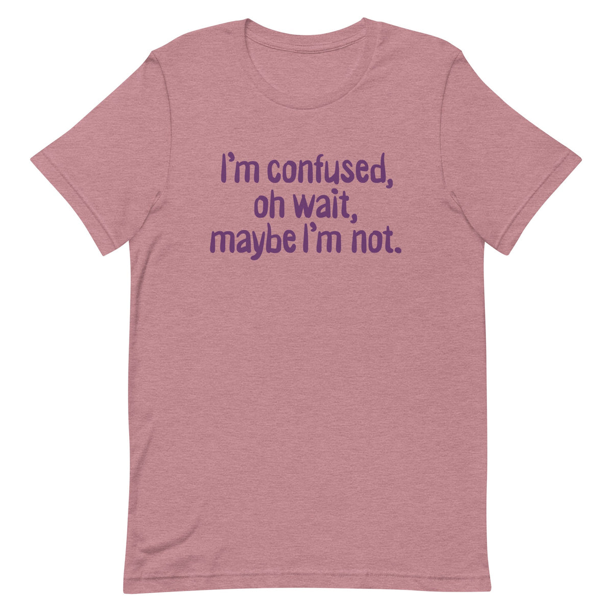 I'm Confused, Oh Wait Men's Signature Tee product image 3