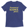 A Moment of Science, Please Men's Tri-Blend Tee product image 1
