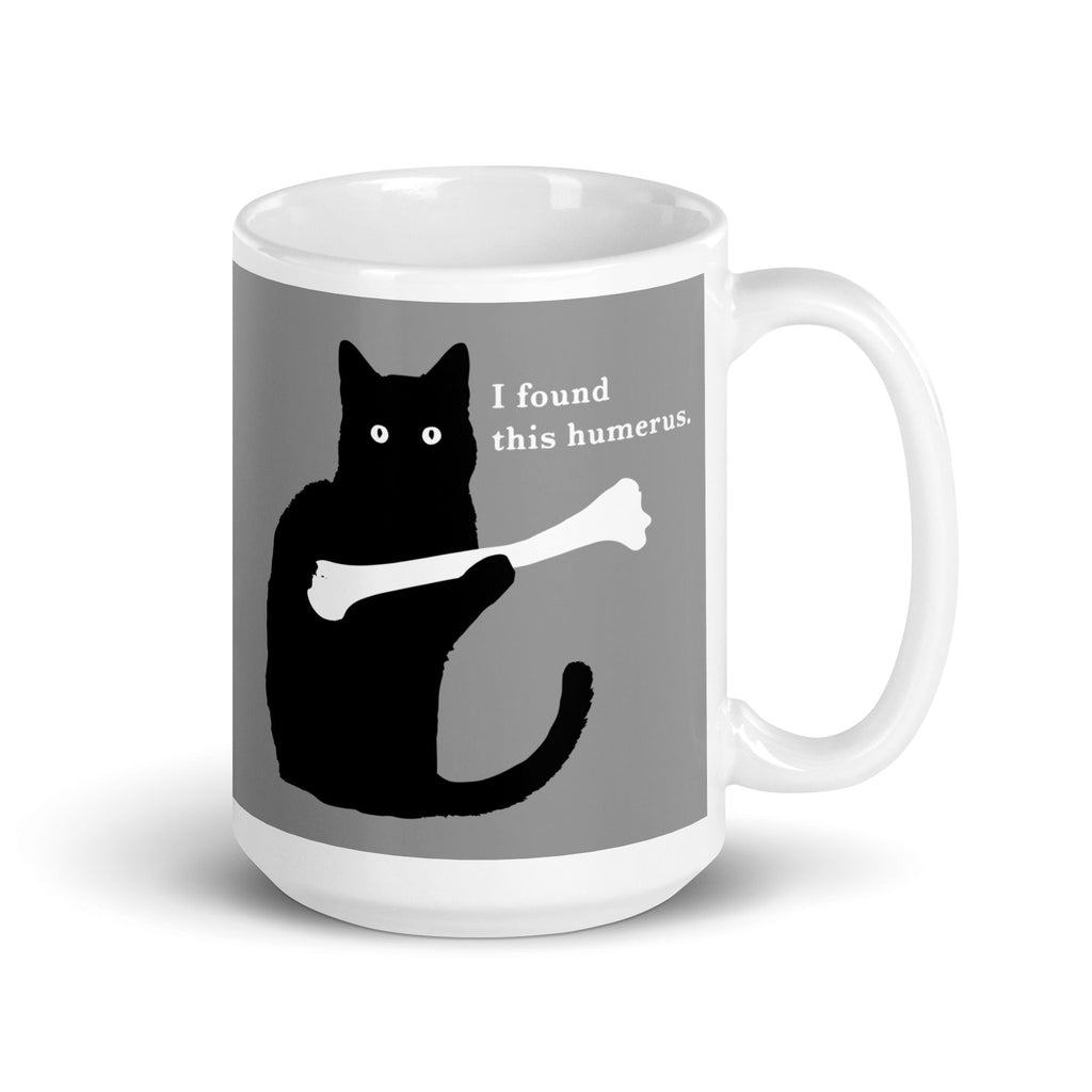 I Found This Humerus Mug