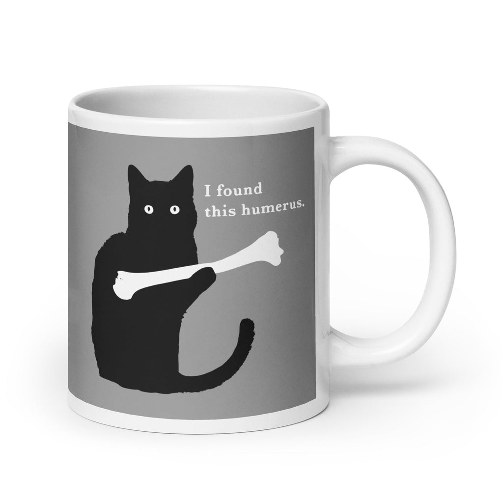 I Found This Humerus Mug