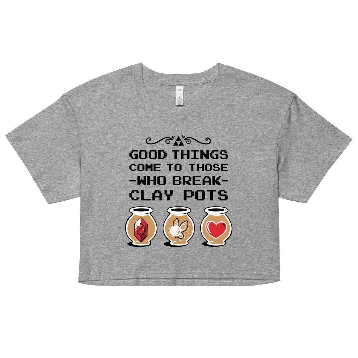 Good Things Come To Those Who Break Clay Pots Women's Crop product image 5