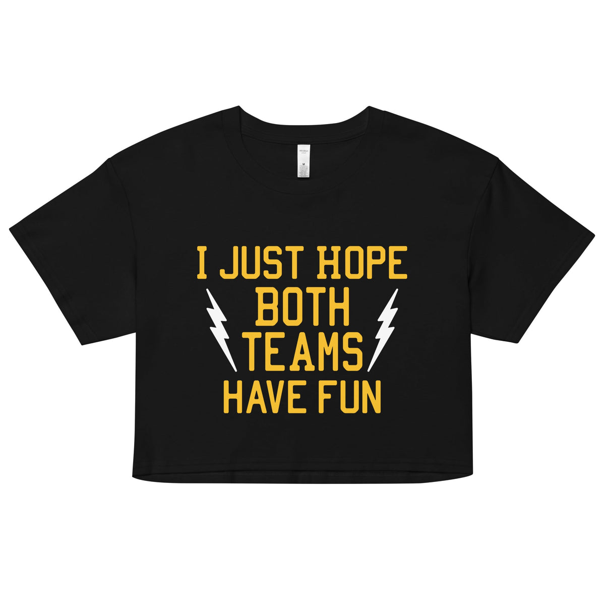 I Just Hope Both Teams Have Fun Women's Crop Tee product image 1