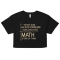 I'm Not Sure How Many Problems I Have Women's Crop Tee product image 1